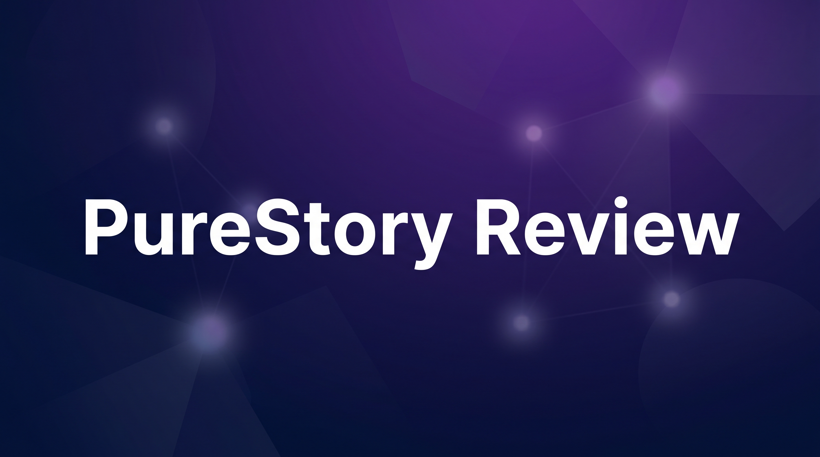 PureStory Review - Featured Image