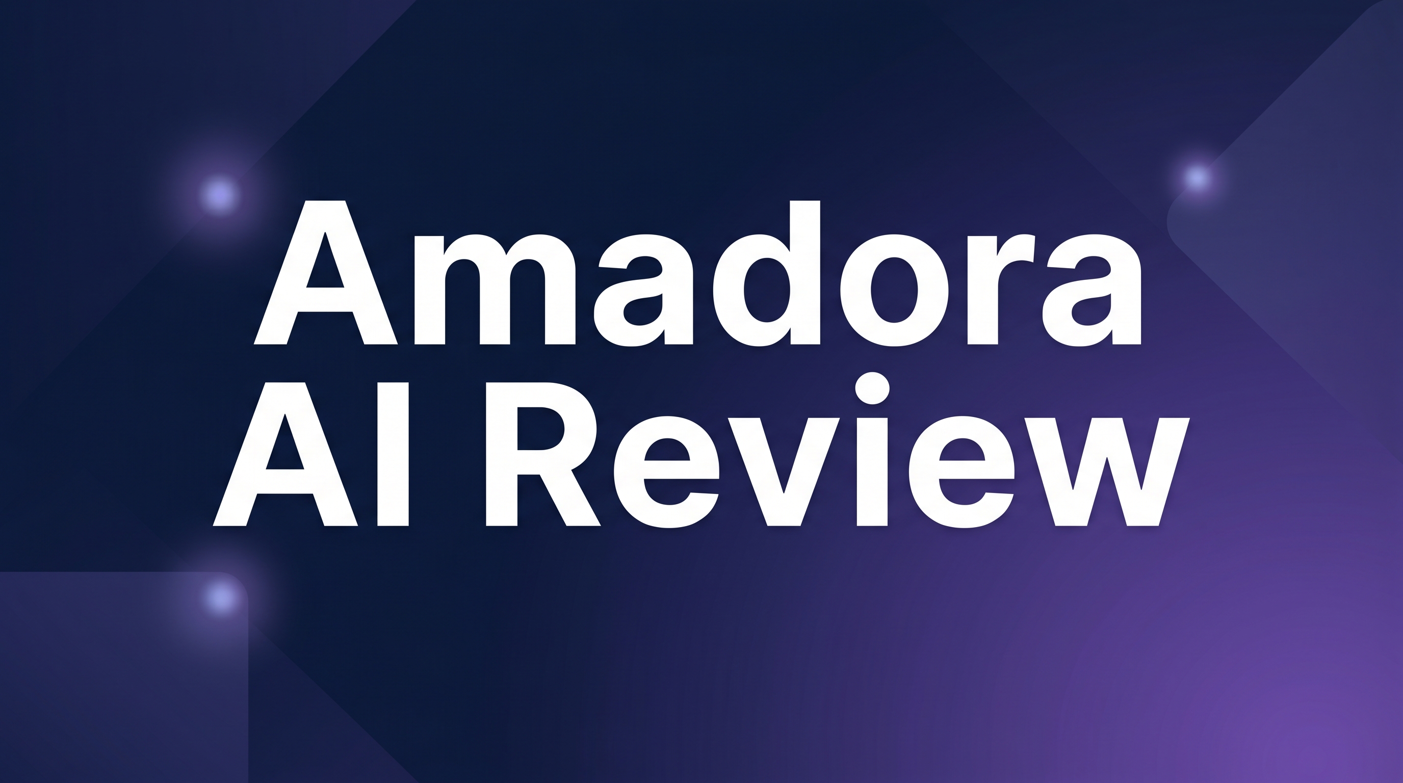 Amadora AI Review - Featured Image