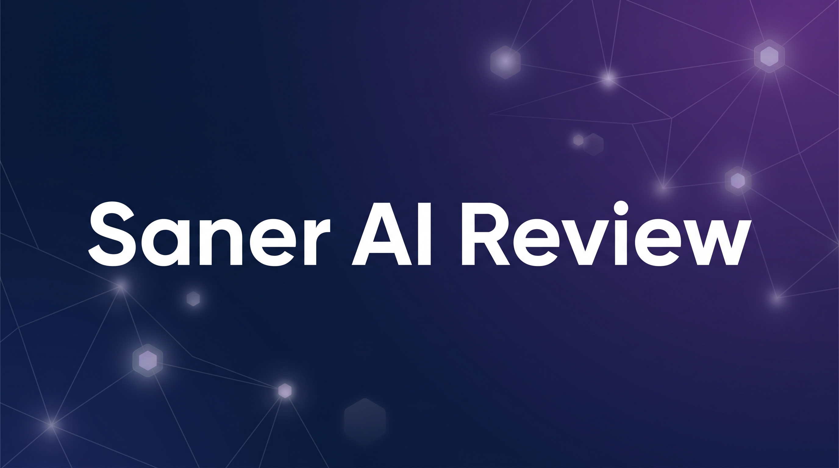 Saner AI Review - Featured Image