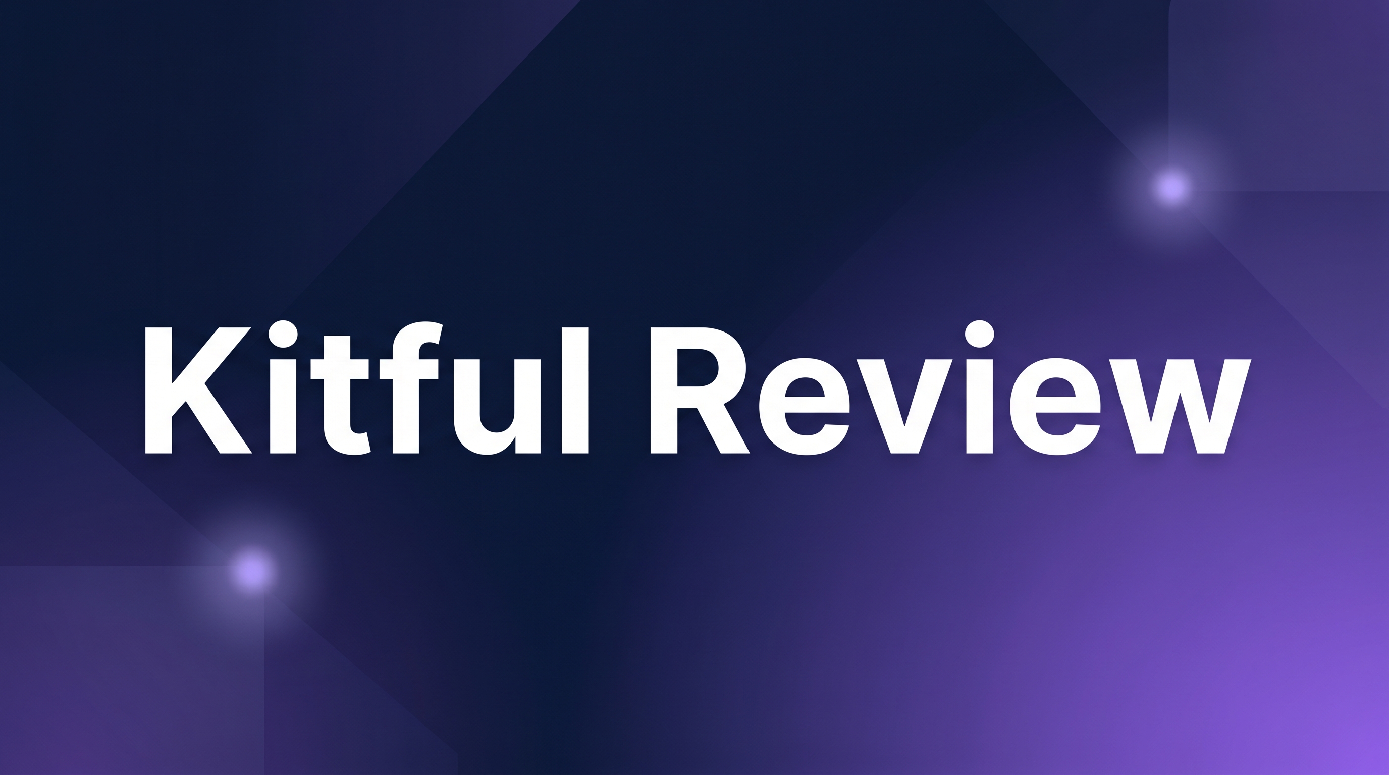Kitful Review - Featured Image