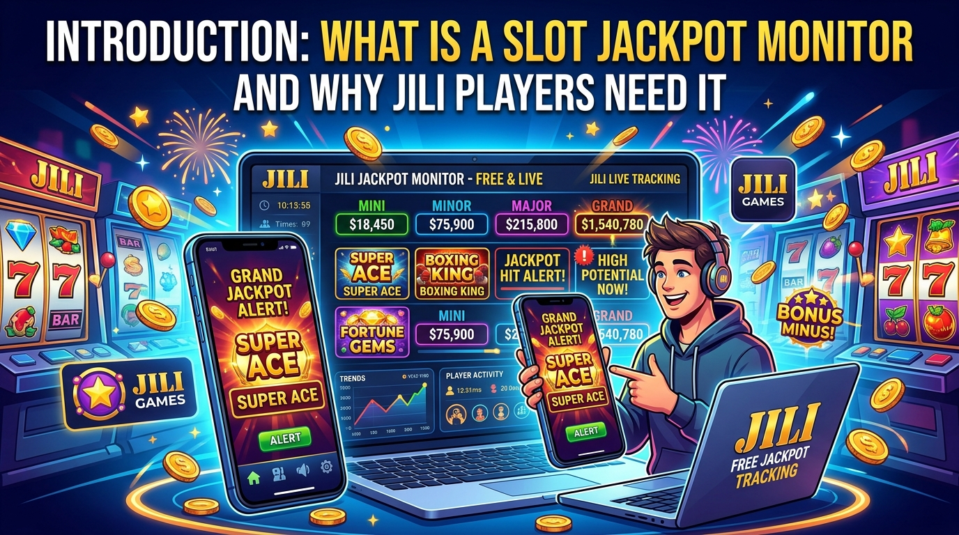 How a Jili Slot Jackpot Monitor Works: Unveiling the Mechanics