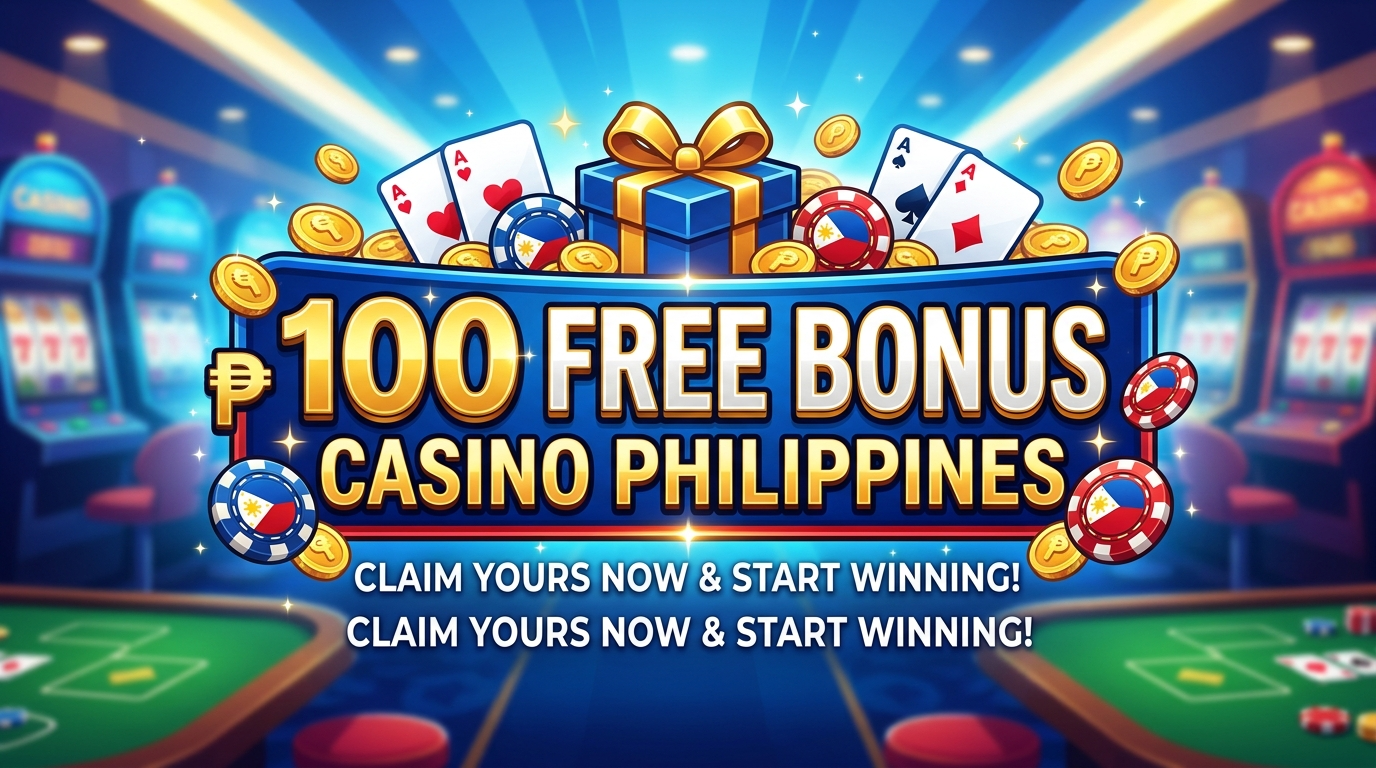 Introduction: Unlock Your 100 Free Bonus in Philippine Casinos