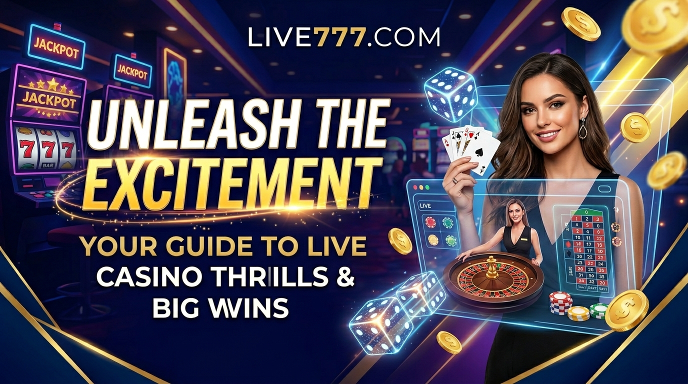 Unveiling the Thrills of Live777 Online Casino
