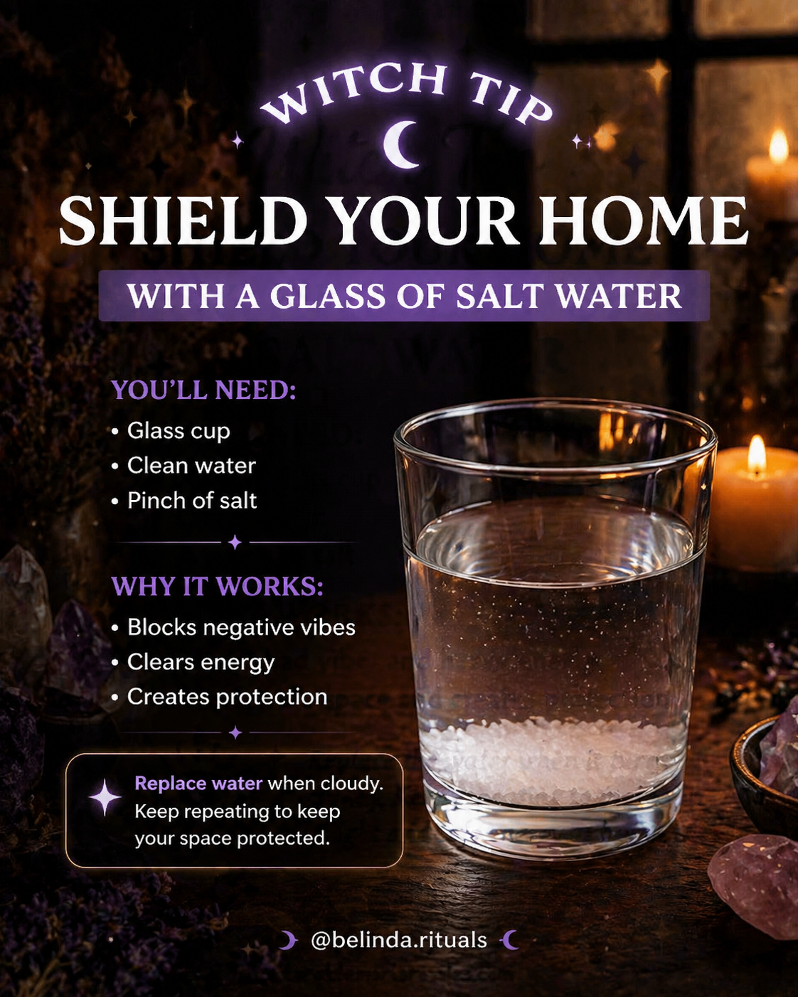 Glass of salt water used as a witch home protection ritual