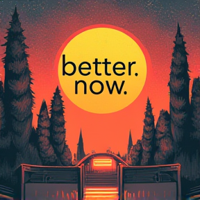 better now