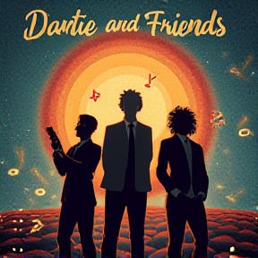 Dante And Friends