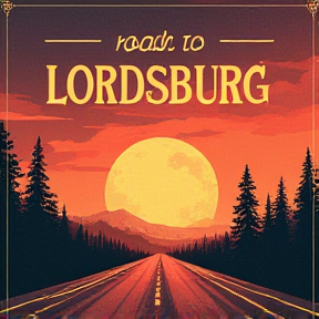 "Road to Lordsburg"