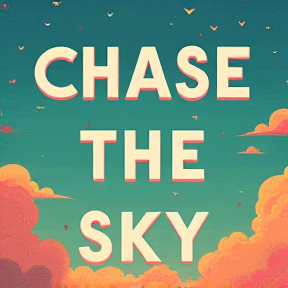 Chase the Sky