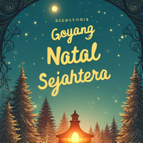 Goyang Natal Sejahtera