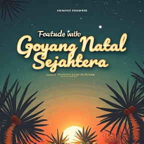 Goyang Natal Sejahtera