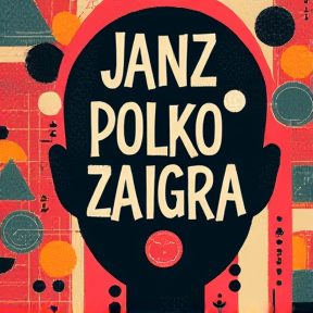 JANZ POLKO ZAIGRA