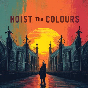 Hoist the Colours