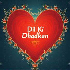 Dil Ki Dhadkan