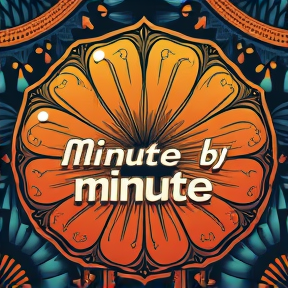 Minute by minute