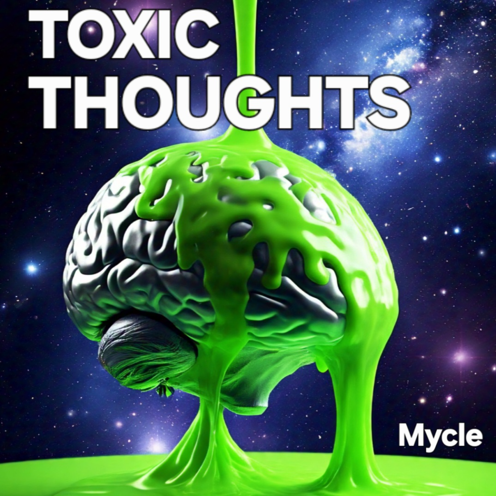 Toxic thoughts 