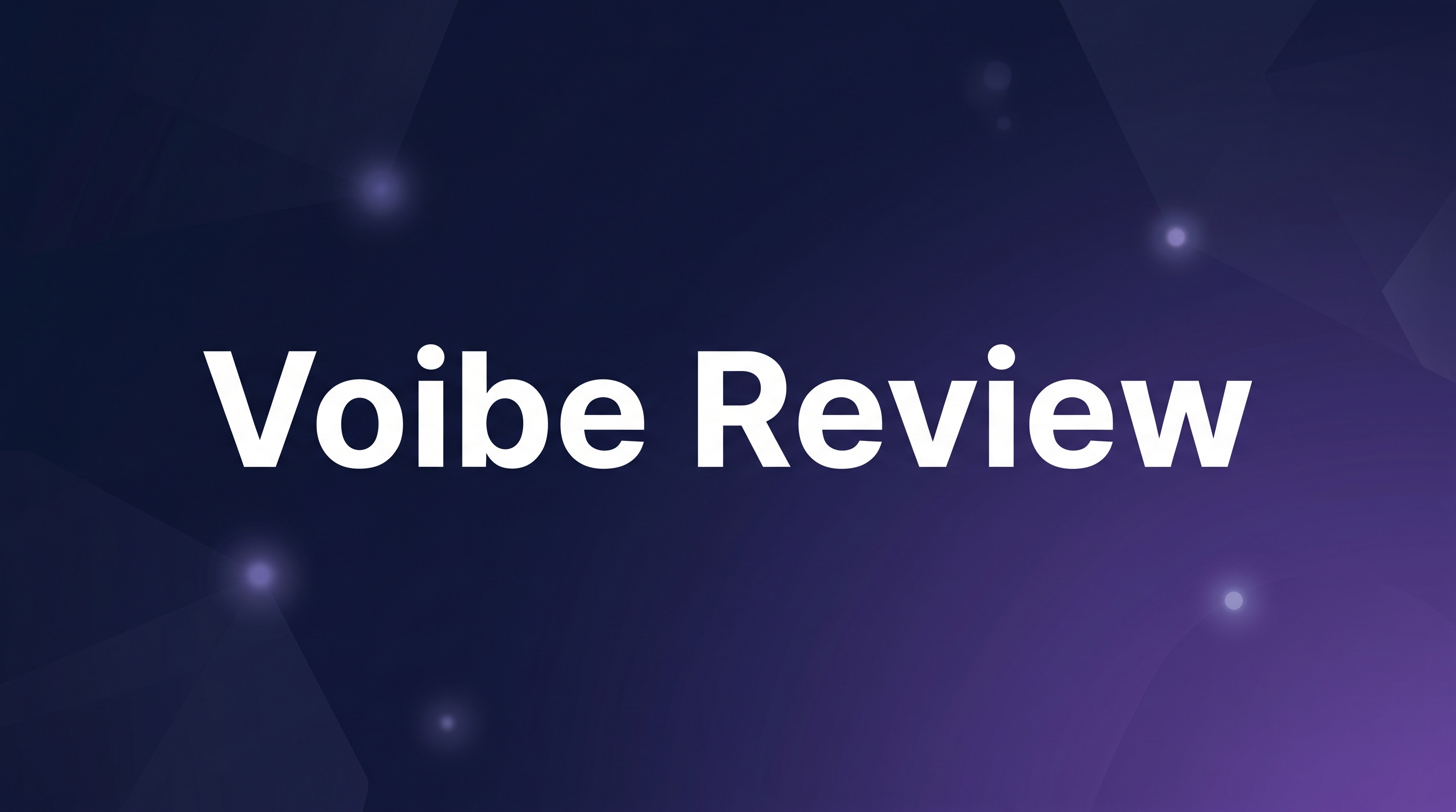 Voibe Review - Featured Image