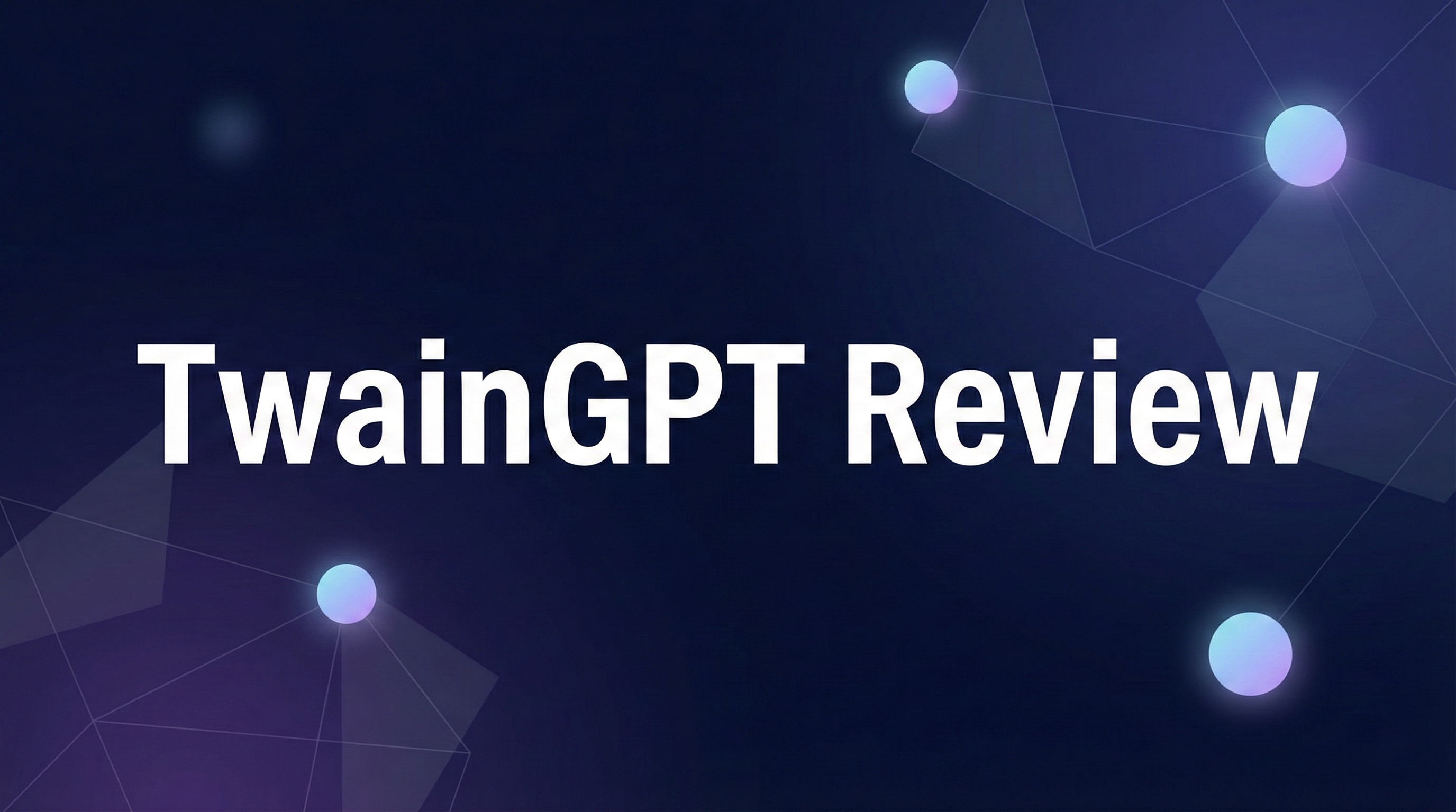 TwainGPT Review - Featured Image