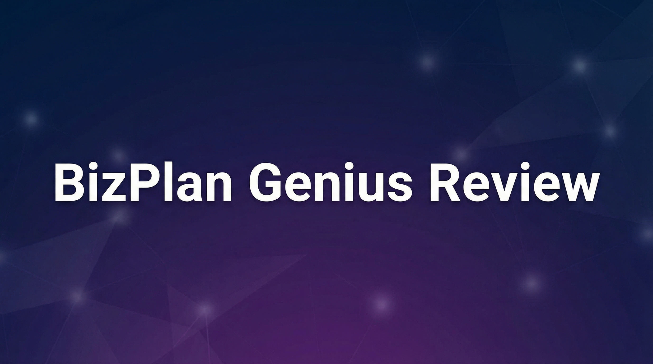 BizPlan Genius Review - Featured Image