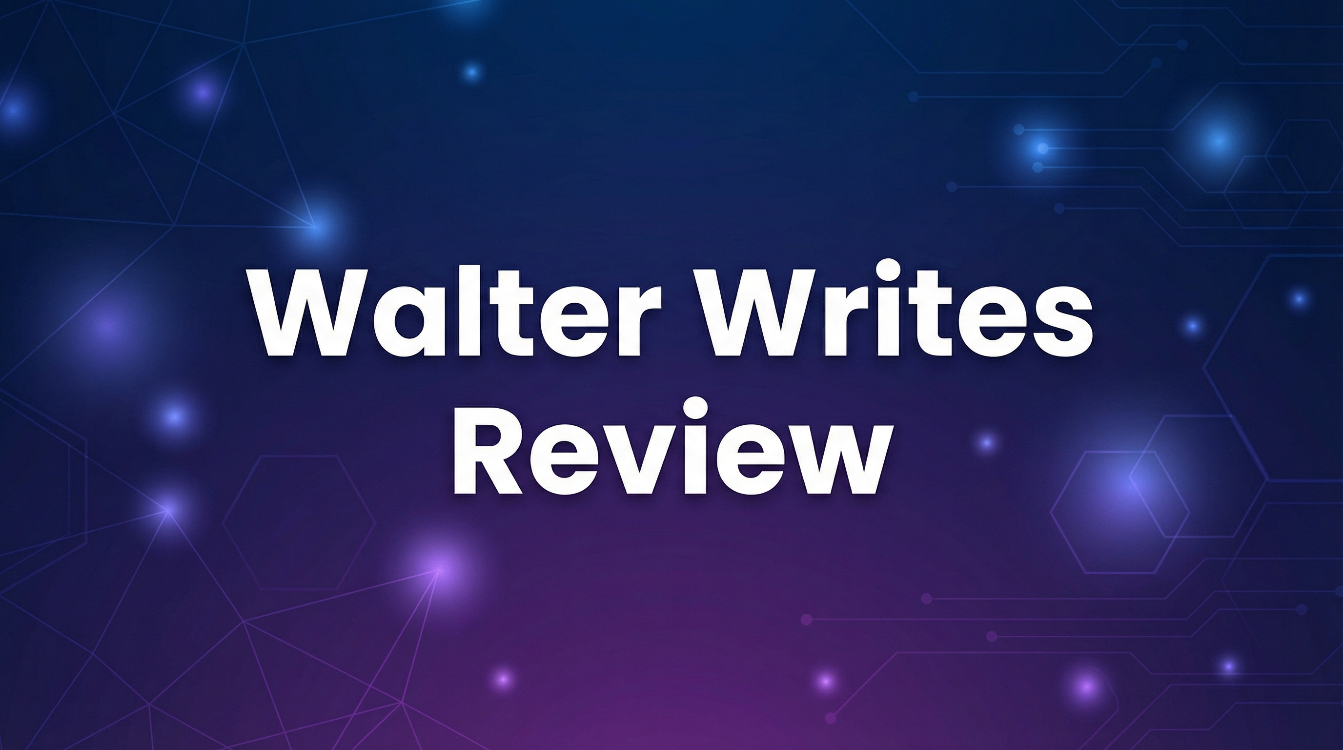 Walter Writes Review - Featured Image