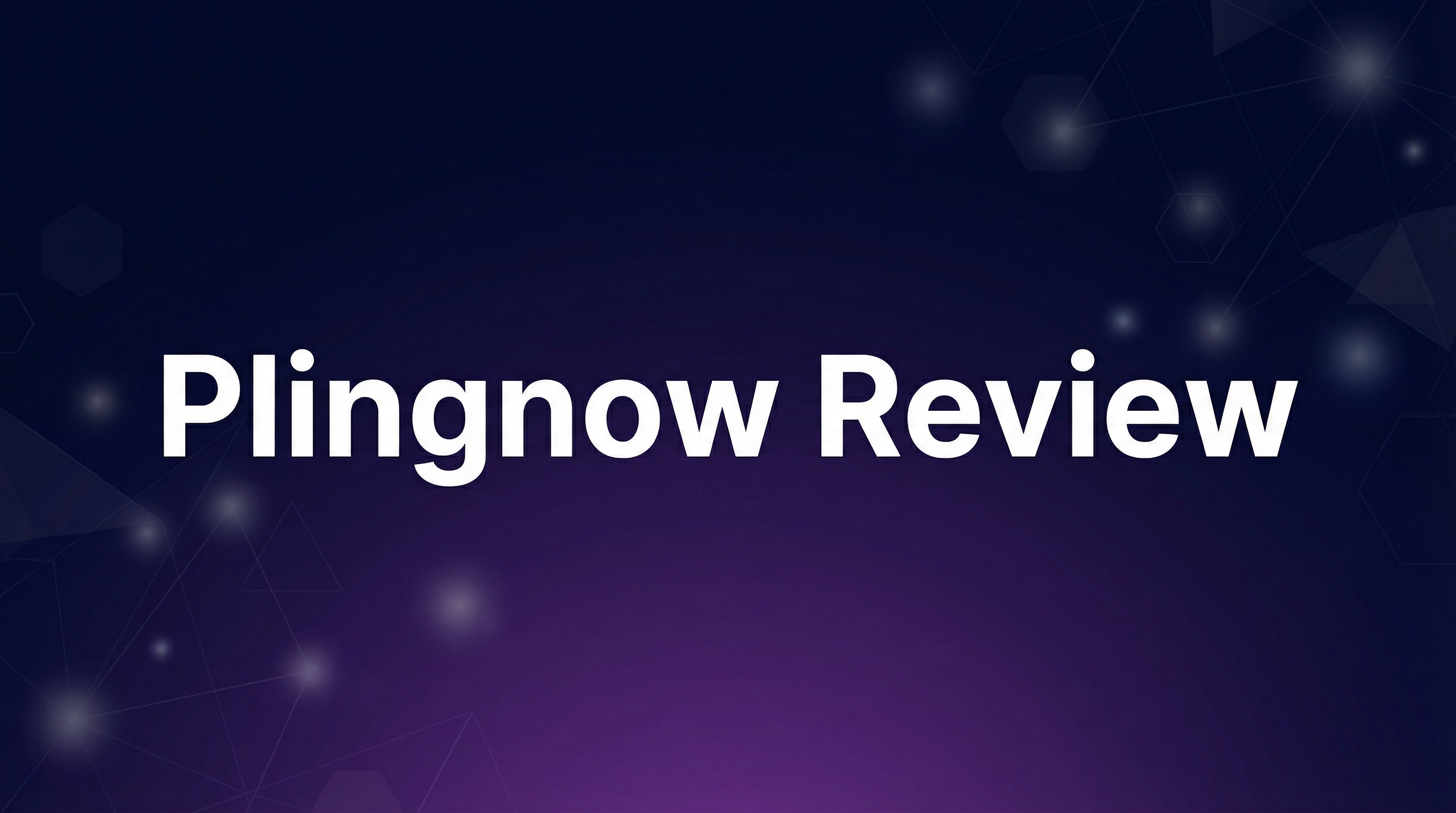 Plingnow Review - Featured Image