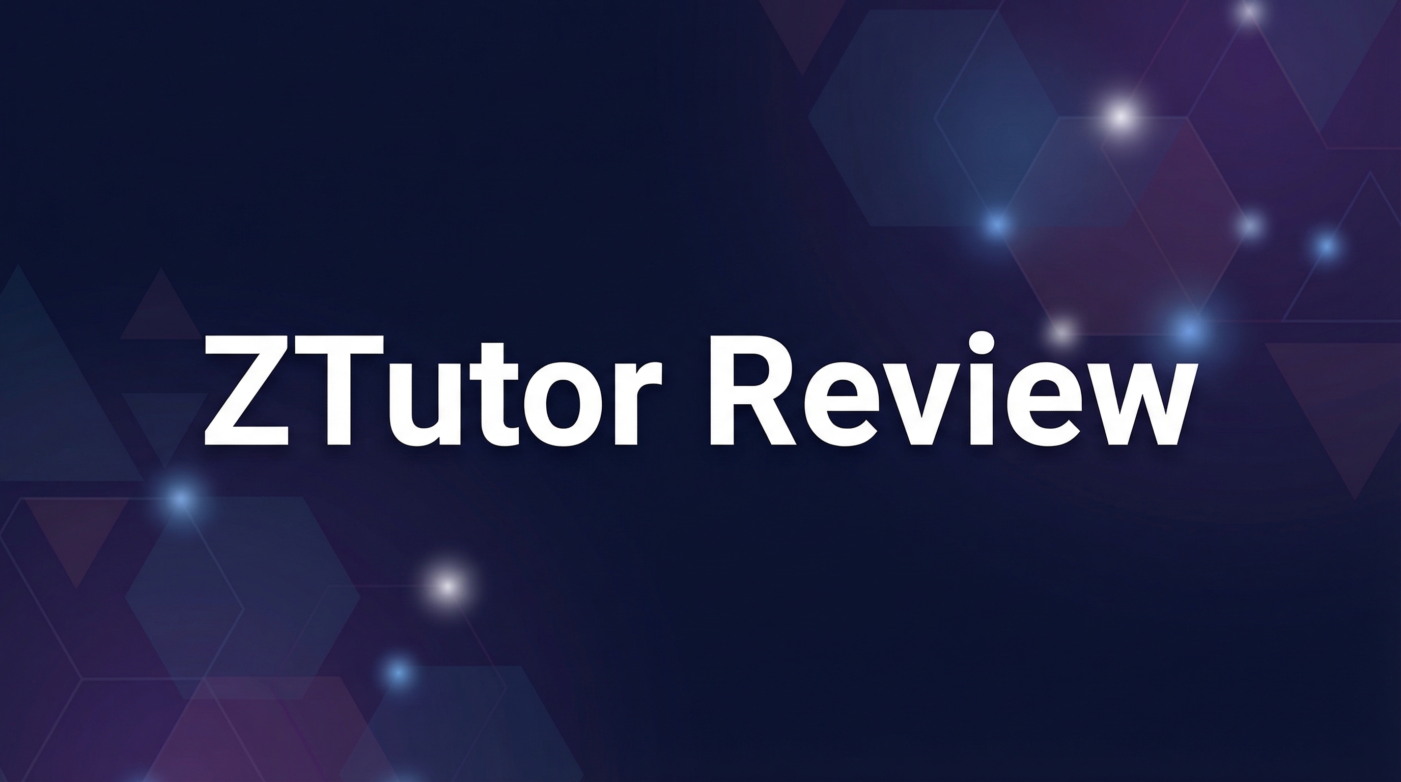 ZTutor Review - Featured Image