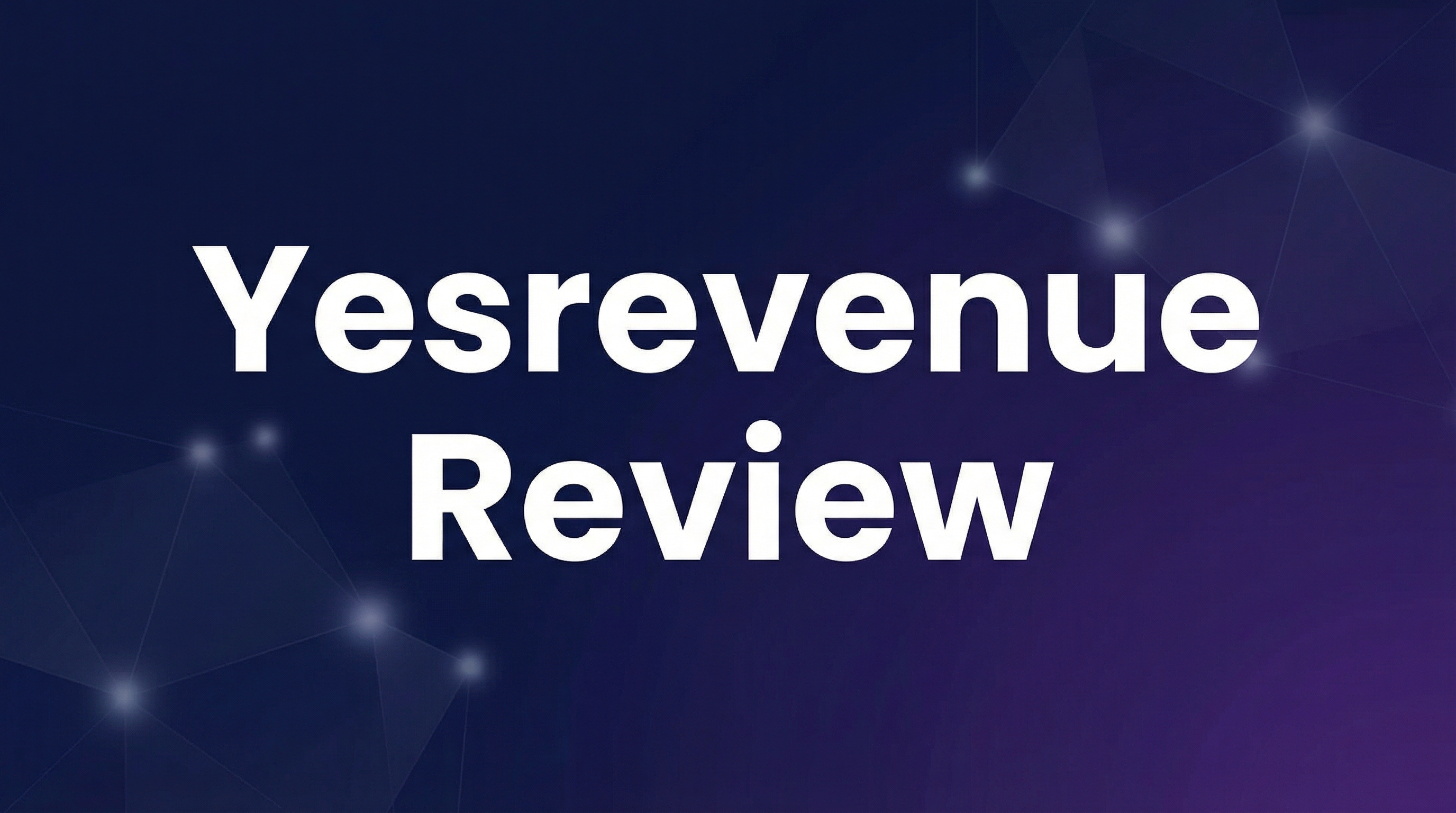 Yesrevenue Review - Featured Image