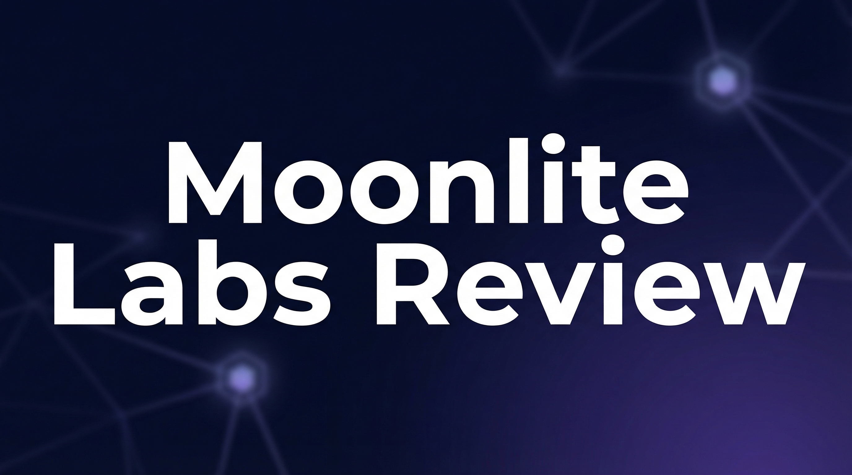 Moonlite Labs Review - Featured Image