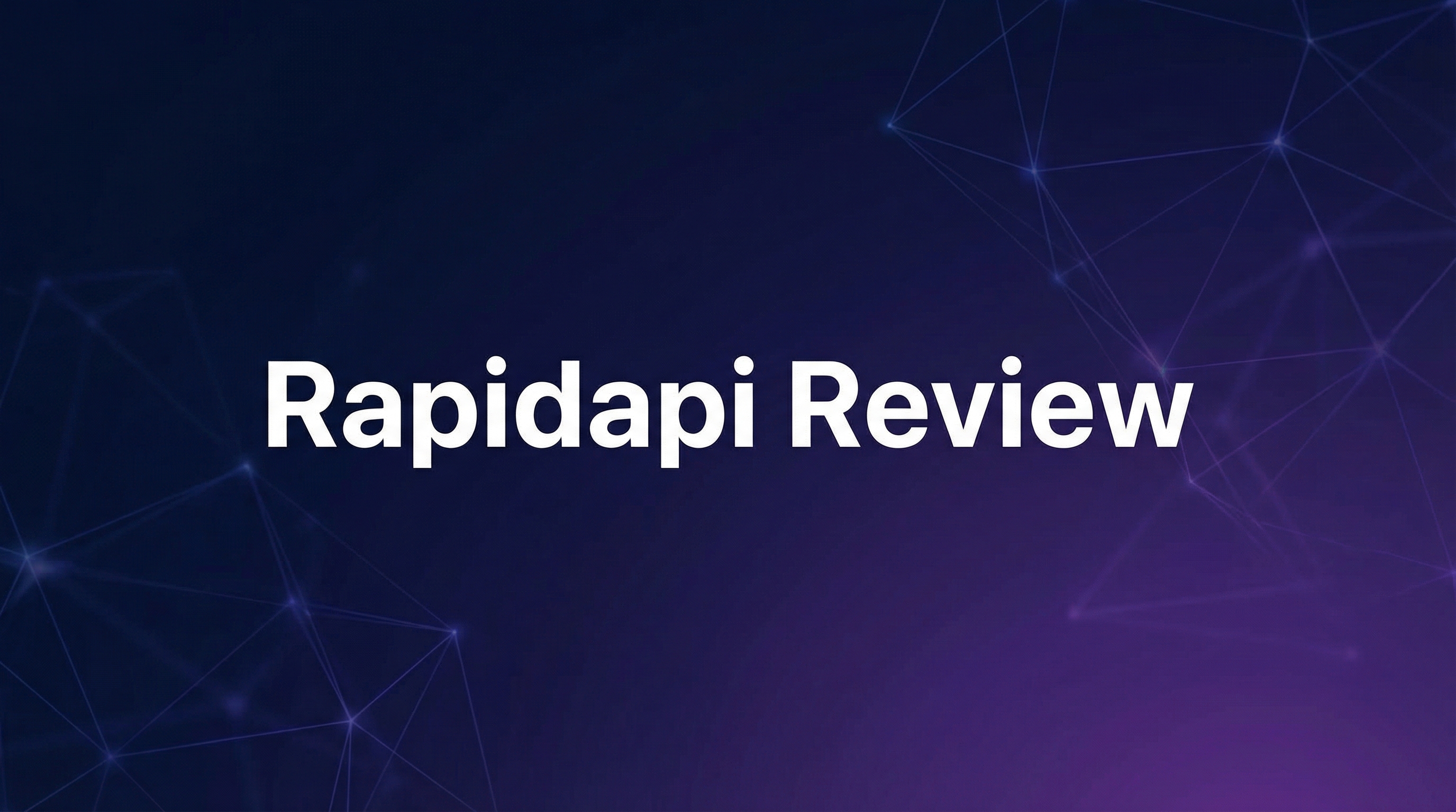 RapidAPI Review: World's Largest API Hub in 2026 1 Rapidapi Review - Featured Image