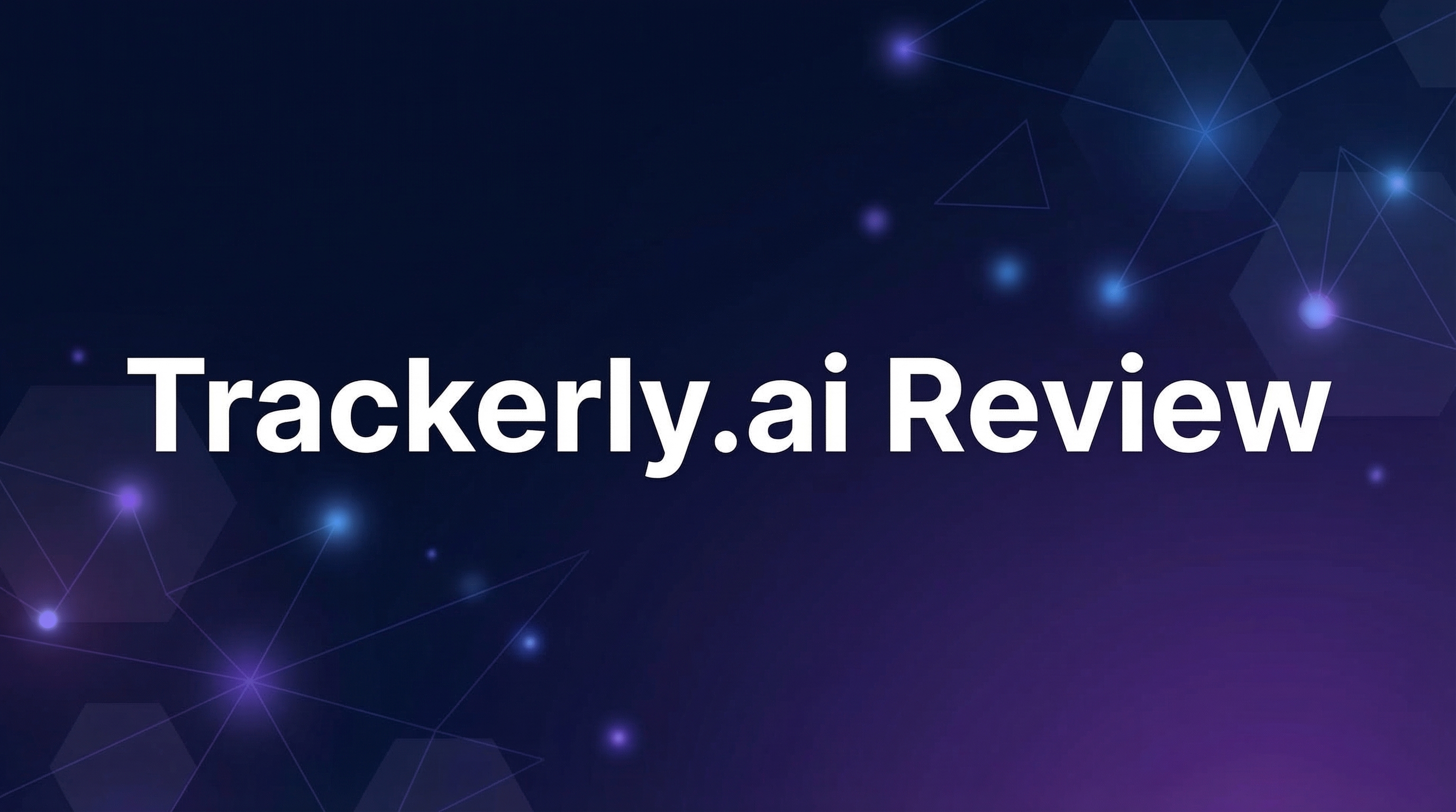 Trackerly.ai Review - Featured Image