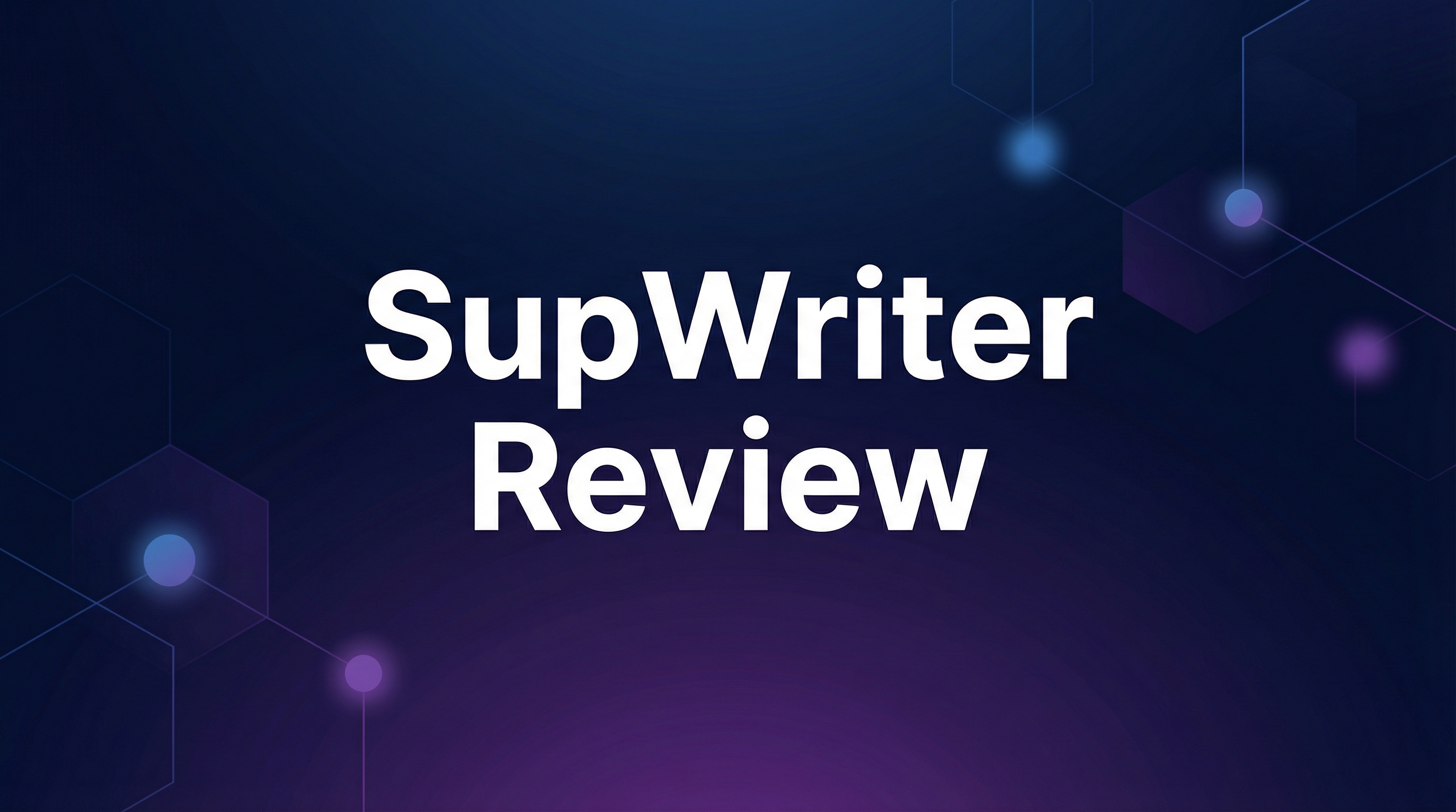 SupWriter Review - Featured Image