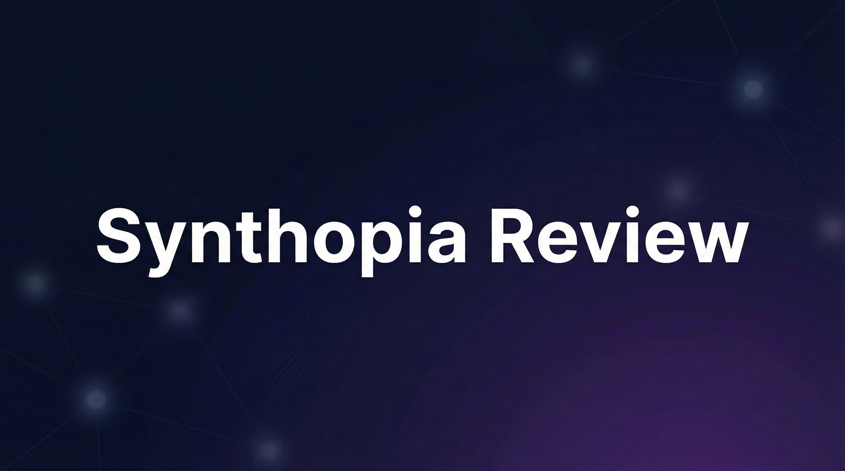 Synthopia Review - Featured Image